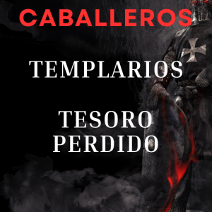 El Tesoro Perdido de los Caballeros Templarios (PDF+FLIPBOOK)