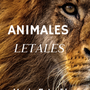 Animales Letales (Versión Extendida) (PDF+FLIPBOOK)